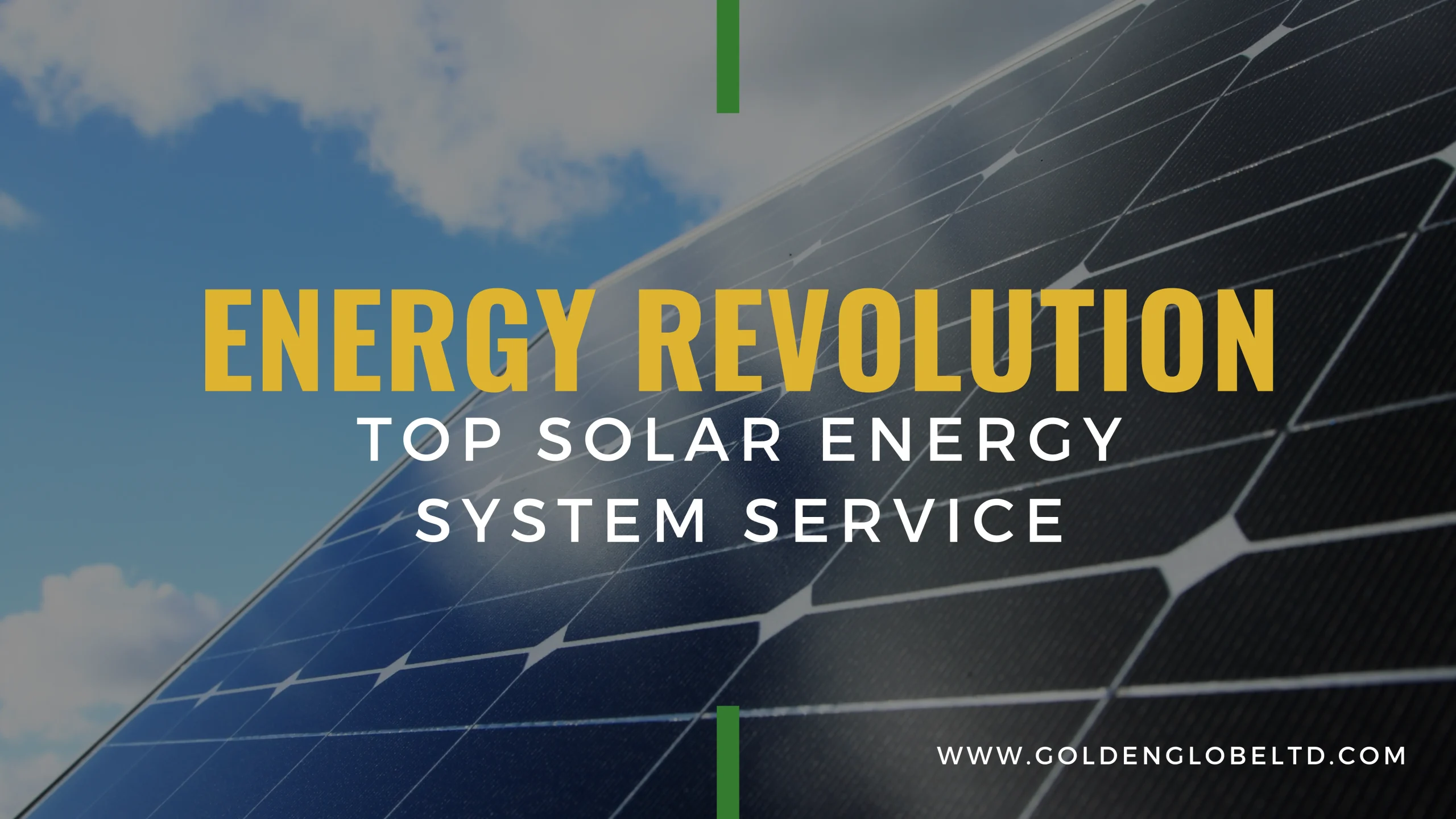 Solar Energy System Services in the UK | Golden Globe Ltd