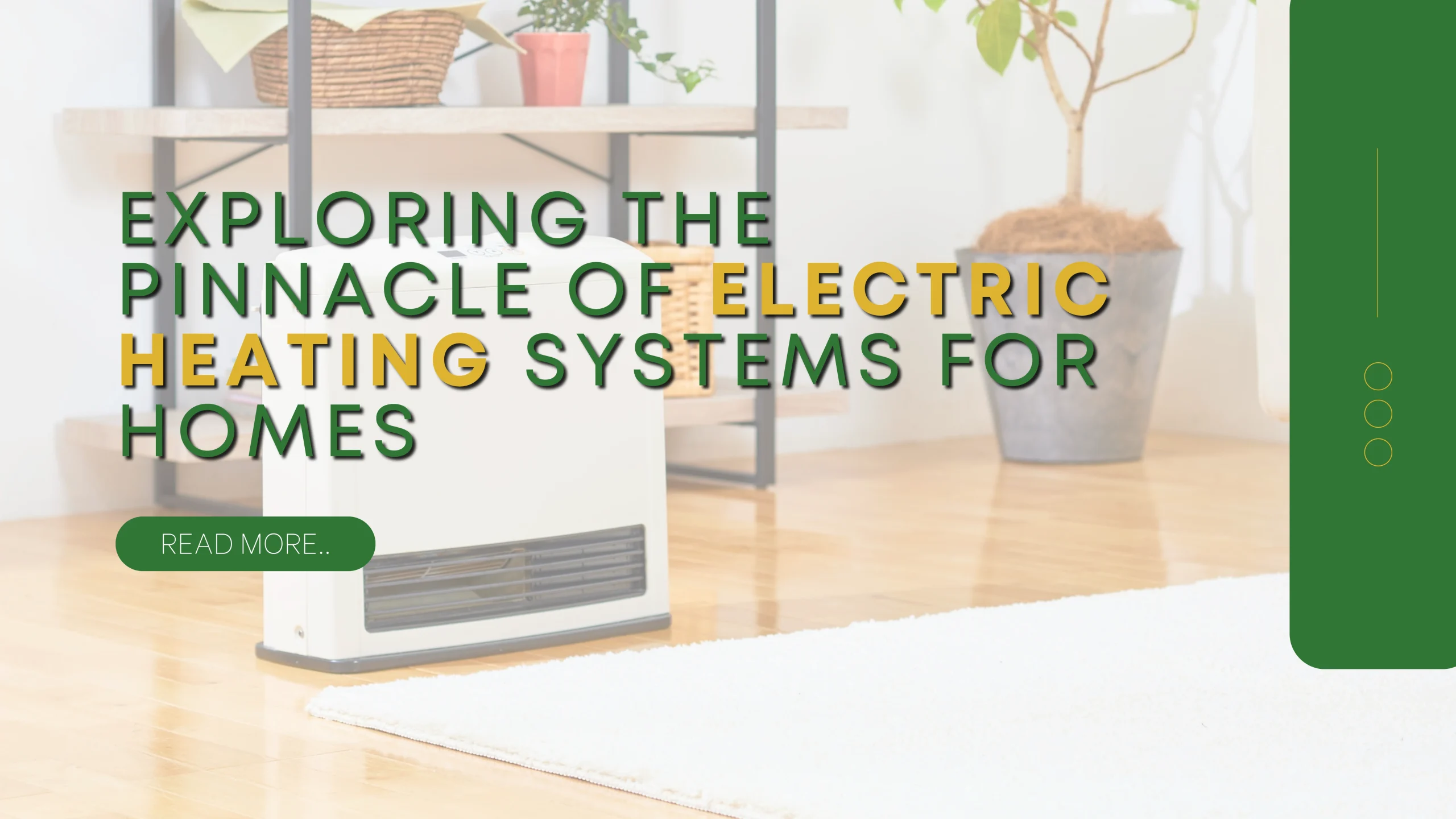 Best Electric Heating Systems for Homes | Golden Globe Ltd