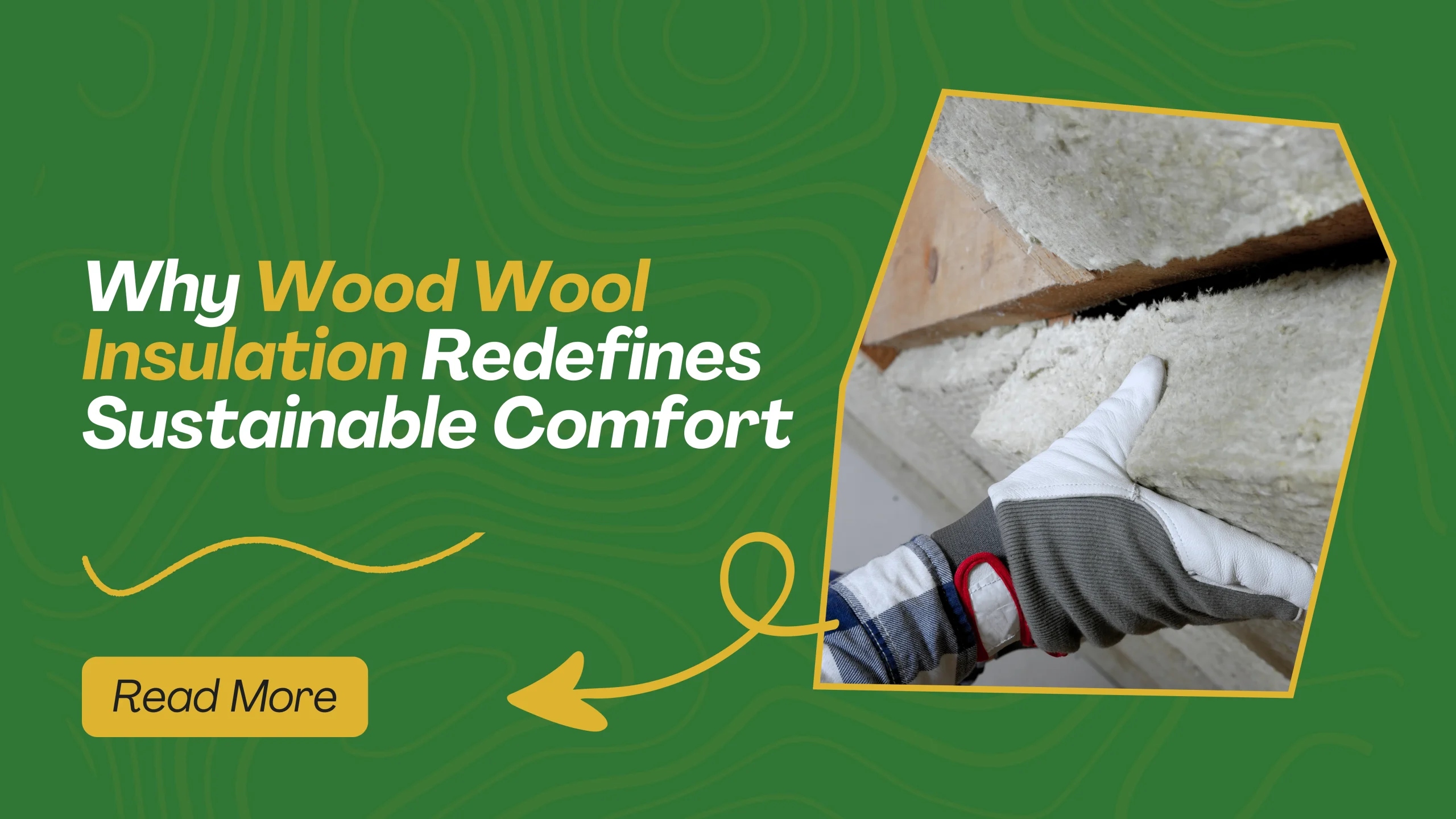 Premium Wood Wool Insulation | Sustainable Thermal Solutions