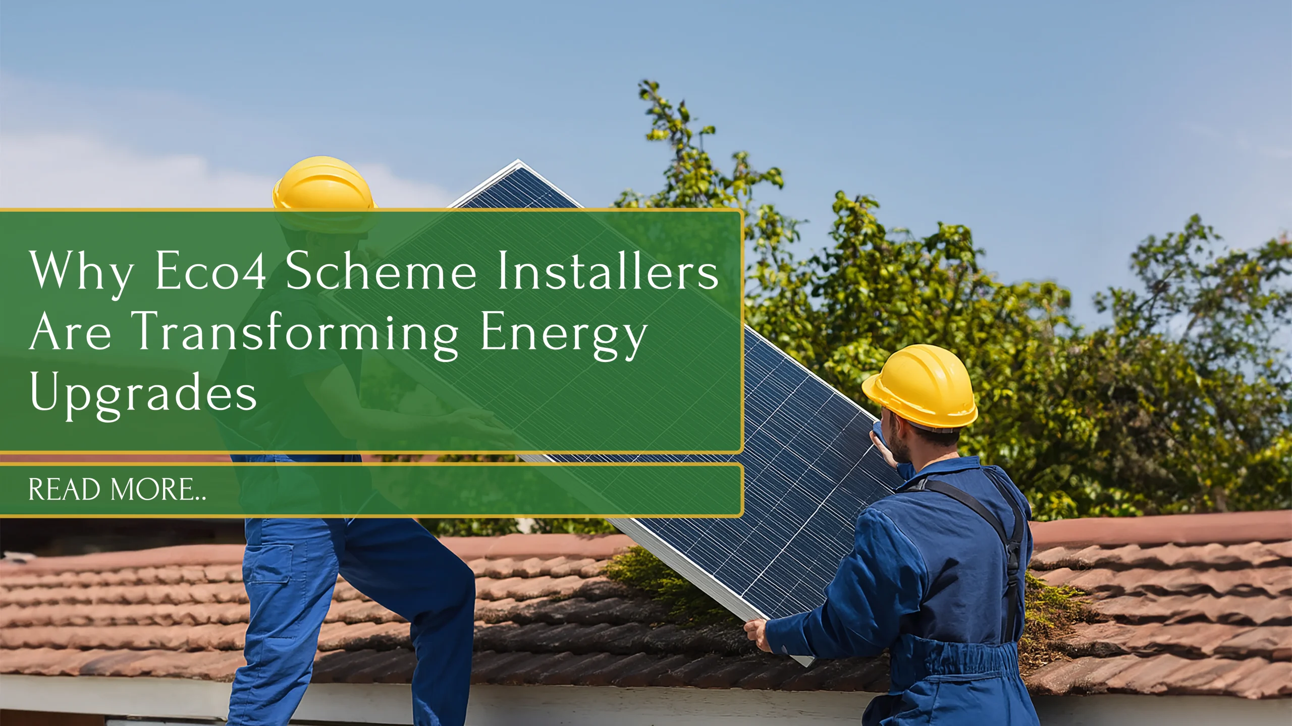 Eco4 Scheme Installers | Trusted Energy Efficiency Experts