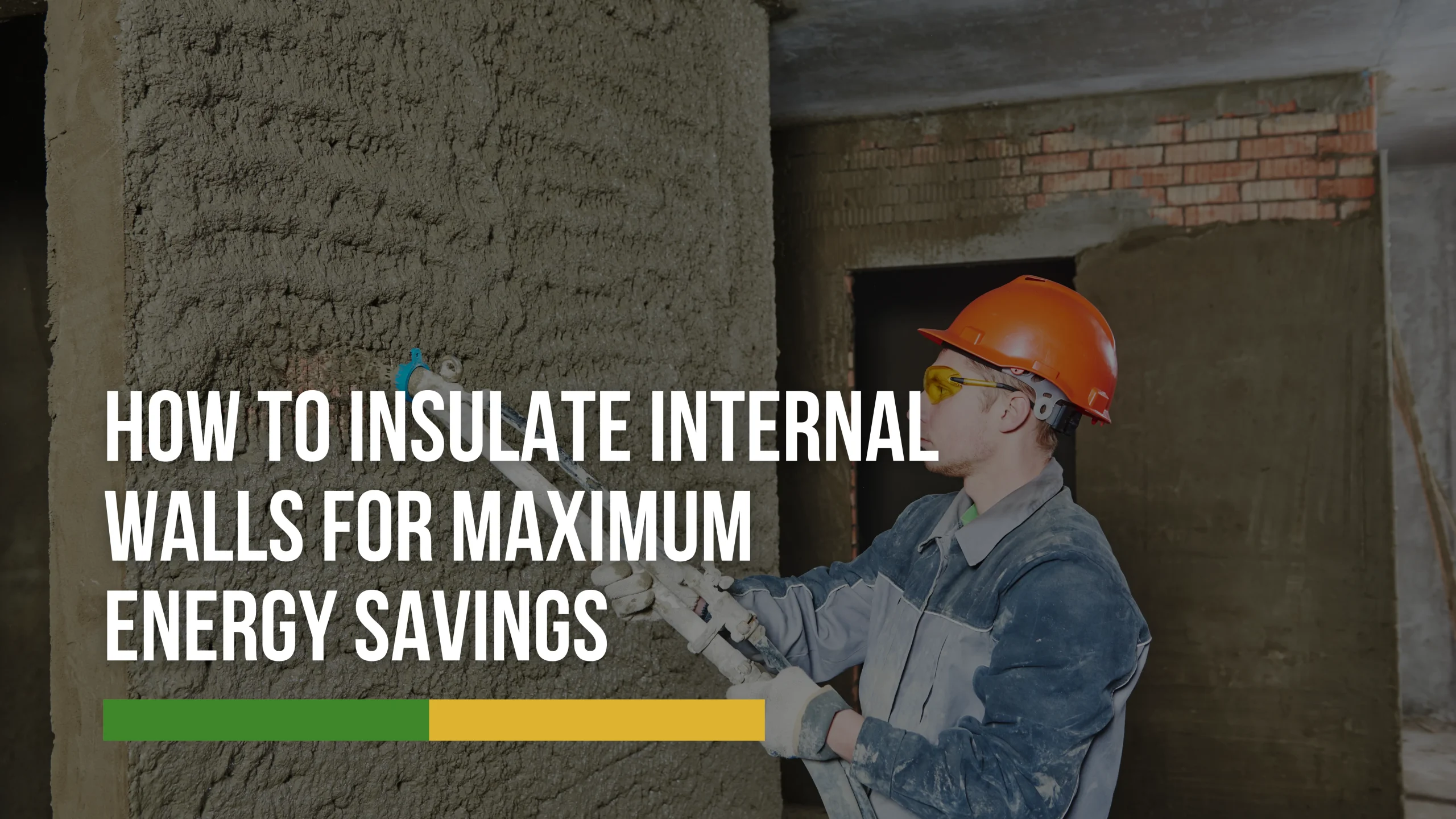 Expert Insulate Internal Walls | Golden Globe Ltd UK